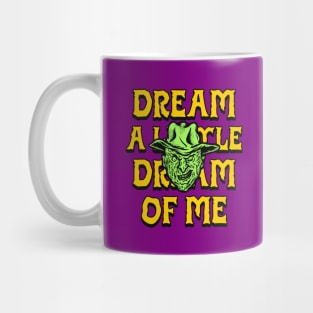 Dream a Little Scream Mug